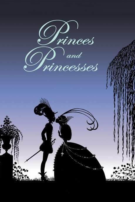 Princes and Princesses